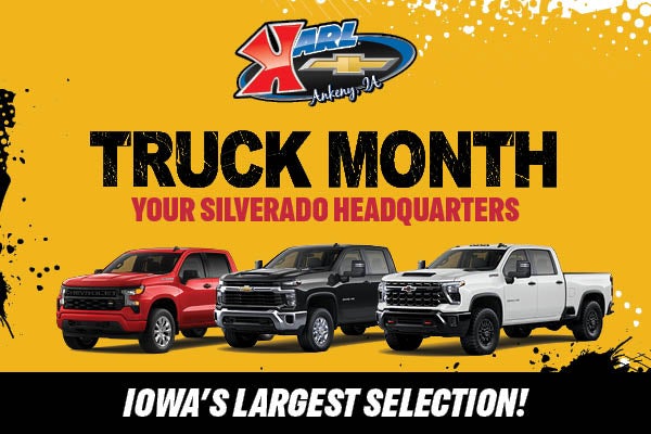 It's Truck Month at Karl Chevrolet Ankeny