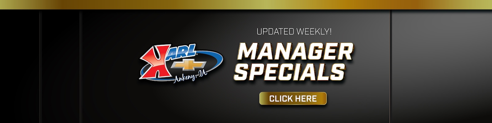 Manager Specials at Karl Chevrolet Ankeny in Ankeny IA